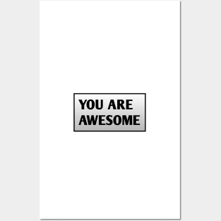 You are awesome Posters and Art